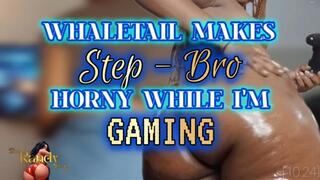 WHALETAIL MAKES STEPBRO HORNY WHILE GAMING - JOI