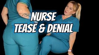 Nurse Tease and Denial