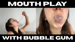 Mouth game with my favorite bubble gum