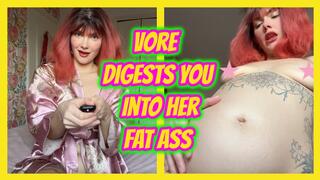 Vore Digests You Into Her Fat Ass