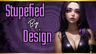 Stupefied By Design | Mesmerize Video by Mistress Amethyst