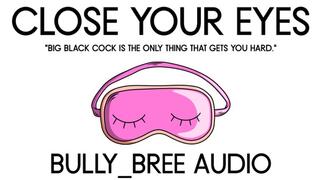 Close Your Eyes Audio