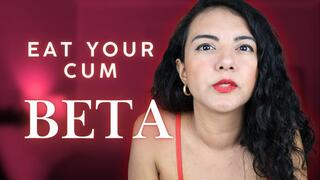 Eat Your Cum Beta