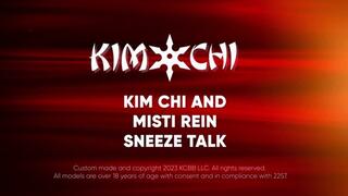 Kim chi and Misti rein Sneeze Talk