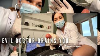 Evil Doctor Drains You