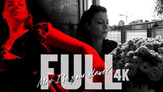 4K_Goddess Victoria, may I be your slave? - FULL