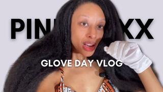Glove Day Vlog