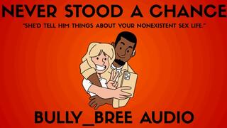 Never Stood A Chance Audio