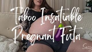 Taboo Insatiable Pregnant Futa - A taboo roleplay scene featuring Pregnant Belly, Futanari, POV Sex, & POV Blowjob ft MILF Sassypantz