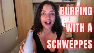 Burping with a Schweppes