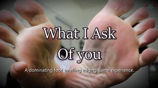 What I Ask Of you 4K