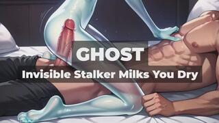 GHOST - Your Ghost Girlfriend Finally Rode You Raw - That “special tea” was an invitation I couldn’t refuse