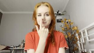 Nose picking, teasing!