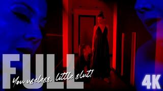 4K_You useless, little... - FULL