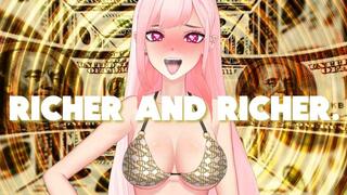 Richer and Richer