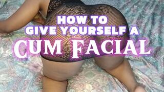 HOW TO GIVE YOURSELF A CUM FACIAL - CUM EATING INSTRUCTIONS
