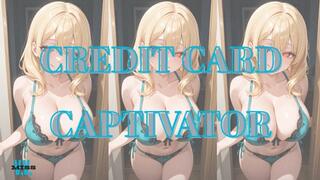 CREDIT CARD CAPTIVATOR