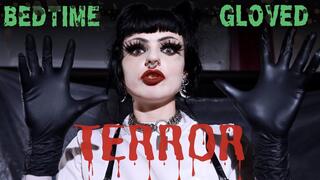Bedtime Gloved Terror