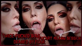 TWICE-FUCKED SOUL : DRAINED BY FOUR