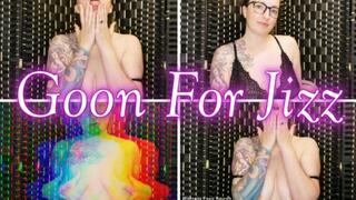 Goon For Jizz