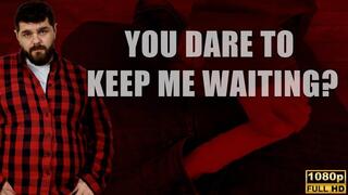 KingMart: You Dare To Keep Me Waiting? Cock Stomping Punishment - Full HD 1080p