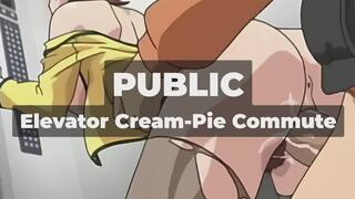 PUBLIC - Elevator Cream-Pie Commute - How I turned a nervous morning into a full-day load (and landed myself a permanent donor)