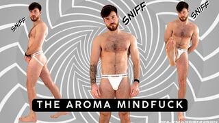 THE AROMA MINDFUCK