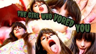 THE GIRL WHO VORED YOU