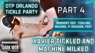 OTP Orlando Tickle Party 2025 - Xavier Sensory Dep Tickled And Machine-Milked To Post Orgasm (Part 4)
