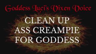 Clean Up Ass Creampie For Goddess