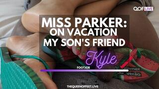 MS PARKER: FOOTJOB ON SON'S BESTFRIEND