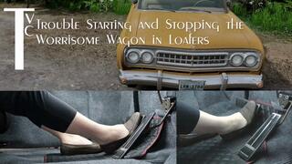 Trouble Starting and Stopping the Worrisome Wagon in Loafers (mp4 1080p)