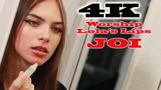 4K Lola s Lips