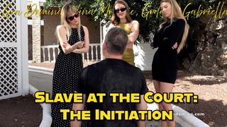 VILLA DOMINATION: Slave at the Court: The Initiation (GEA-NINA-GABRIELLA)
