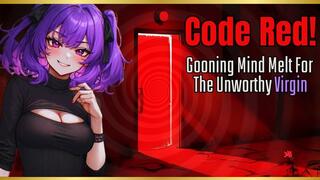 Code Red - Gooning Mind Melt For The Unworthy Virgin | Edging Audio by Mistress Amethyst