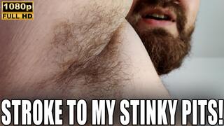 KingMarti: Stroke To My Stinky Pits - Full HD 1080p