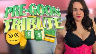 Pre-Goon Tribute