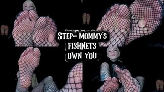 Step-Mommys Fishnets Own You