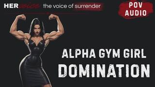 ALPHA GYM GIRL DOMINATION