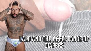 Lalo and the Acceptance of Diapers - Lalo Cortez