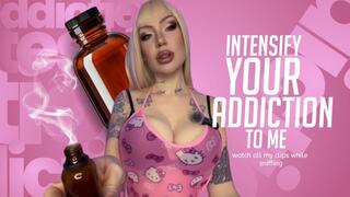 Intensify your addiction to me, watch all my clips while sniffing