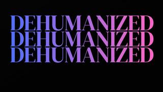 DEHUMANIZED MP3 VERSION
