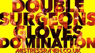 [1124] Double Surgeons Gloves Domination