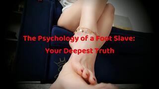 The Psychology of a Foot Slave: Your Deepest Truth