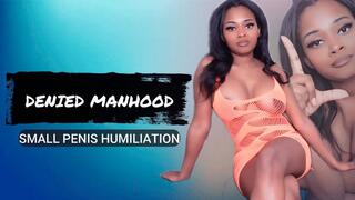 Denied Manhood - SPH