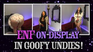 Custom- ENF On Display In Goofy Undies!