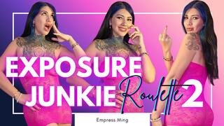 Exposure Junkie Roulette 2