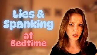 Lies Spanking at Bedtime