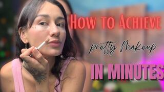 how to achieve pretty makeup in minutes