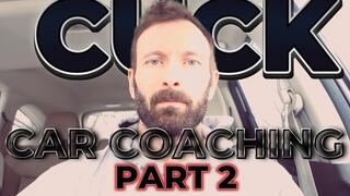 Cuck Car Coaching: How to Confess to Your Wife (Part 2)